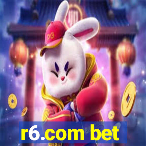 r6.com bet